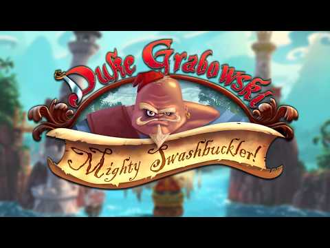 Duke Grabowski: Mighty Swashbuckler Gameplay Video 1